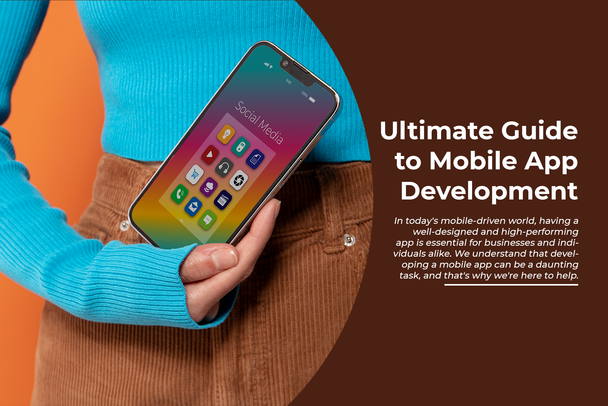 Mobile App Development is Your Ultimate Guide to Maximizing Potential